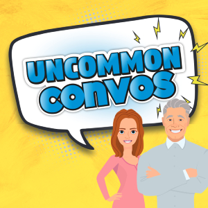 Uncommon Convos