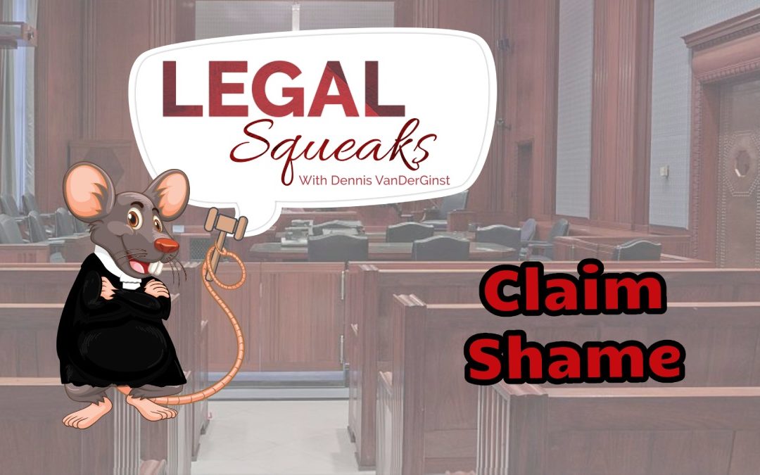 Claim Shame | Legal Squeaks | Episode 003