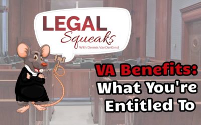 VA Benefits: What You’re Entitled To | Legal Squeaks | Episode 012