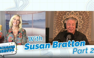 The Susan Bratton Interview Part 2 | Uncommon Convos | Episode 021